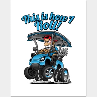 This Is How I Roll Funny Golf Cart Cartoon Posters and Art